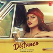 Distance - Himanshi Khurana Mp3 Song